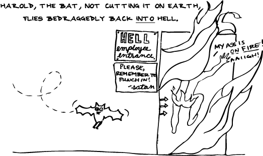 Of Bats Into Hell...