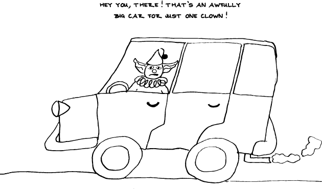 Of Guilting-tripping a Clown...