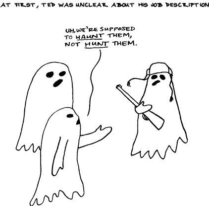 Of We All Need A Know-It-All Ghost Posse To Clarify Things Sometimes